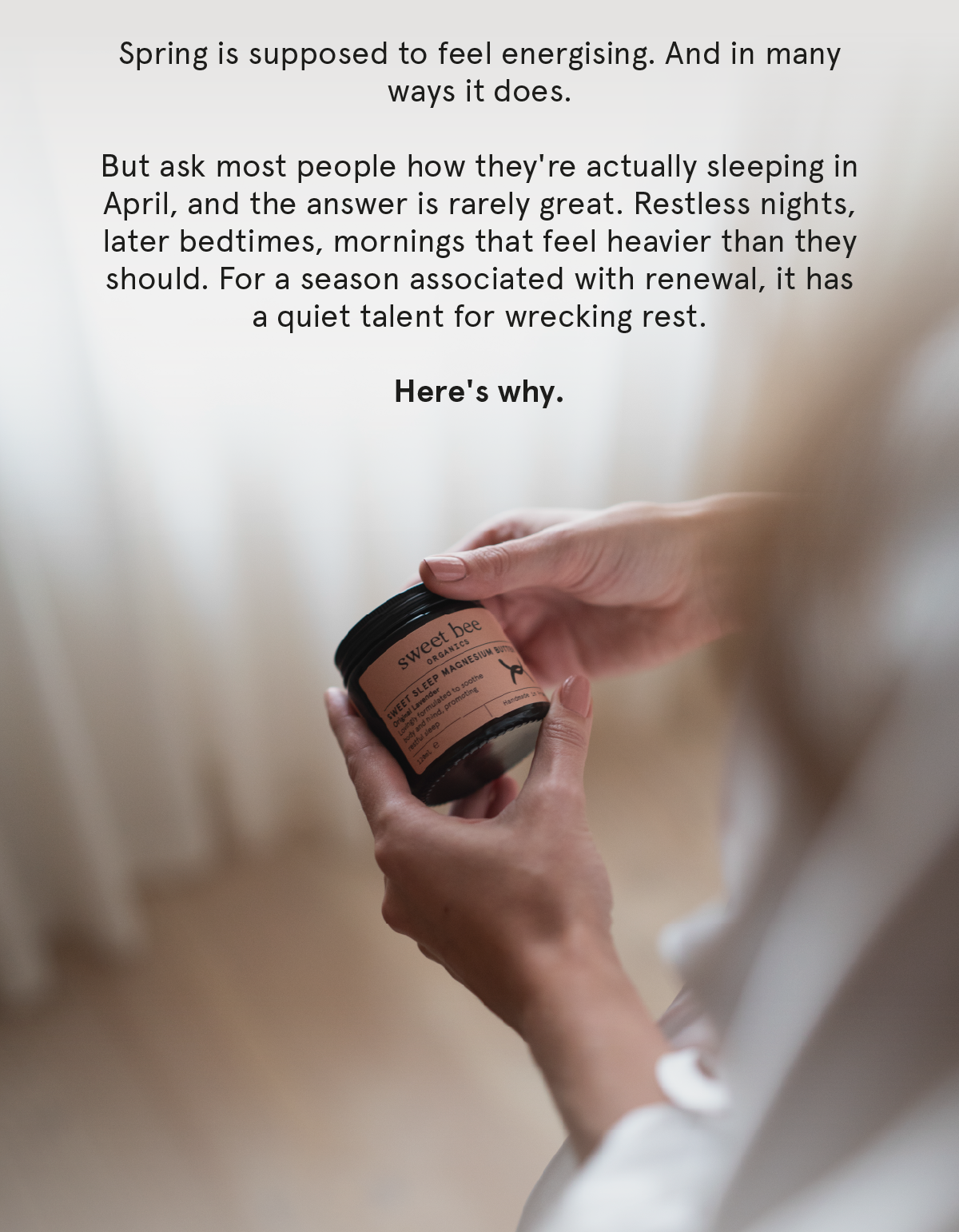Longer days, lighter sleep