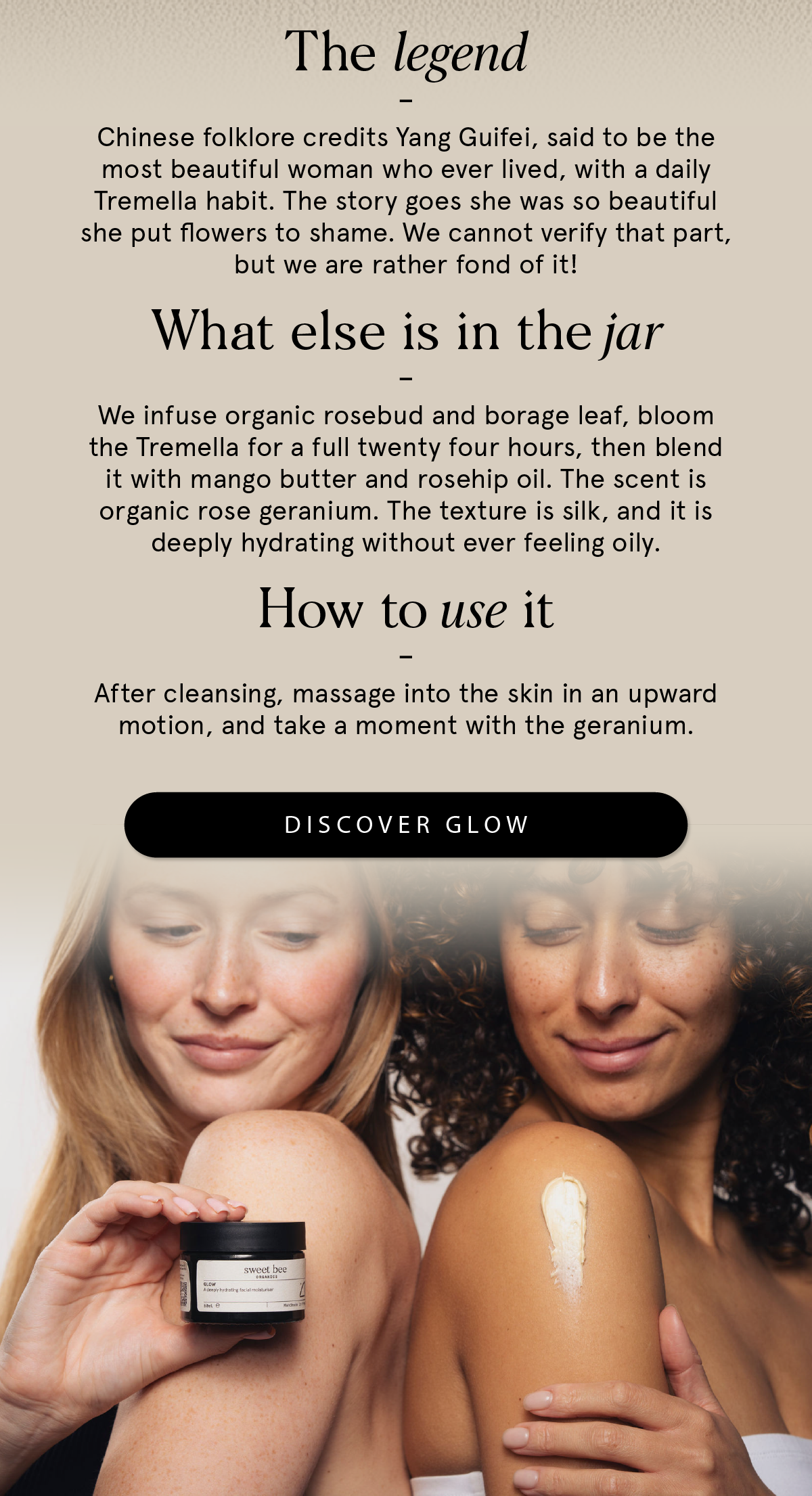 The legend, what is in the jar, and how to use it. Discover Glow