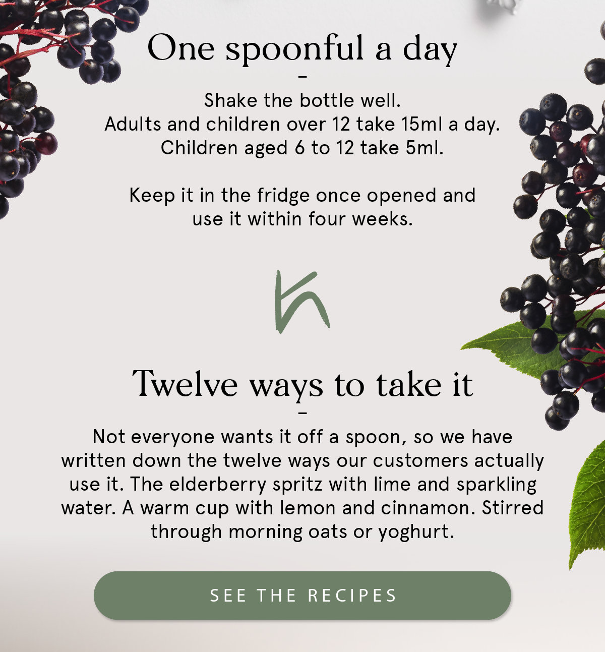 One spoonful a day, and twelve ways to take it. See the recipes.