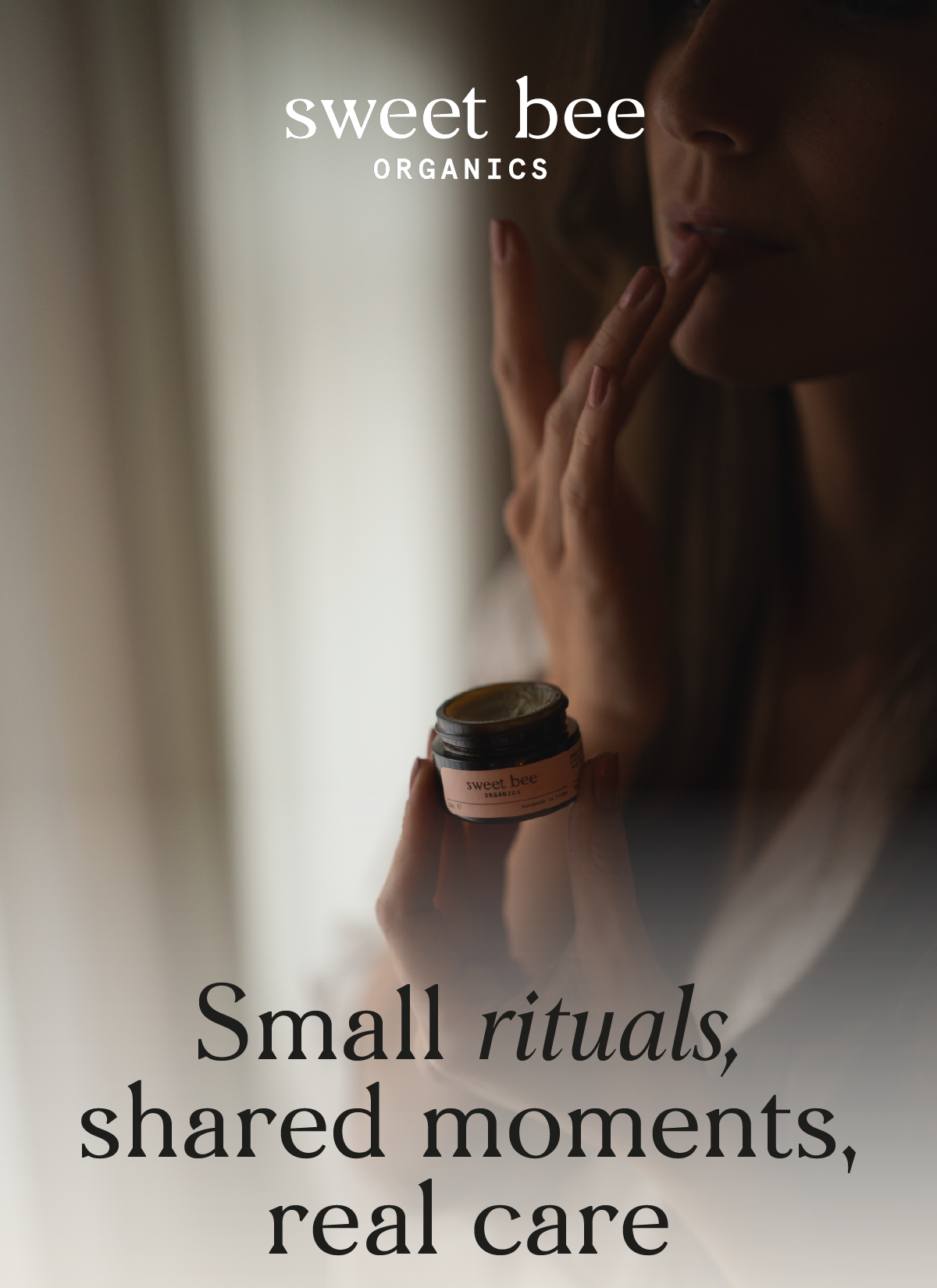 Small rituals, shared moments, real care