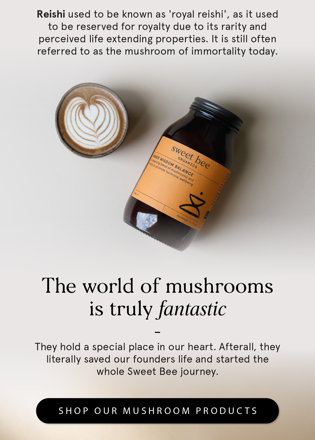 The magic of mushrooms