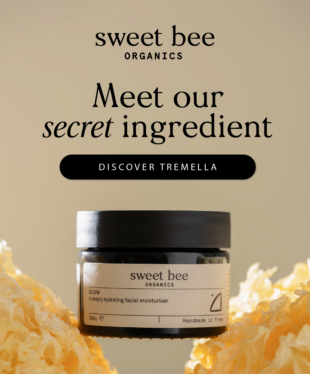 Meet our secret ingredient. Discover Tremella
