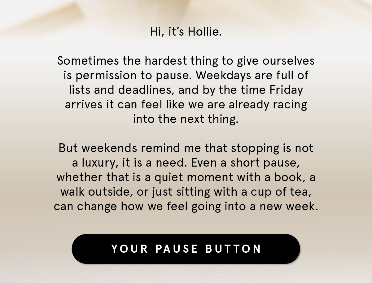 A little reminder to simply, pause