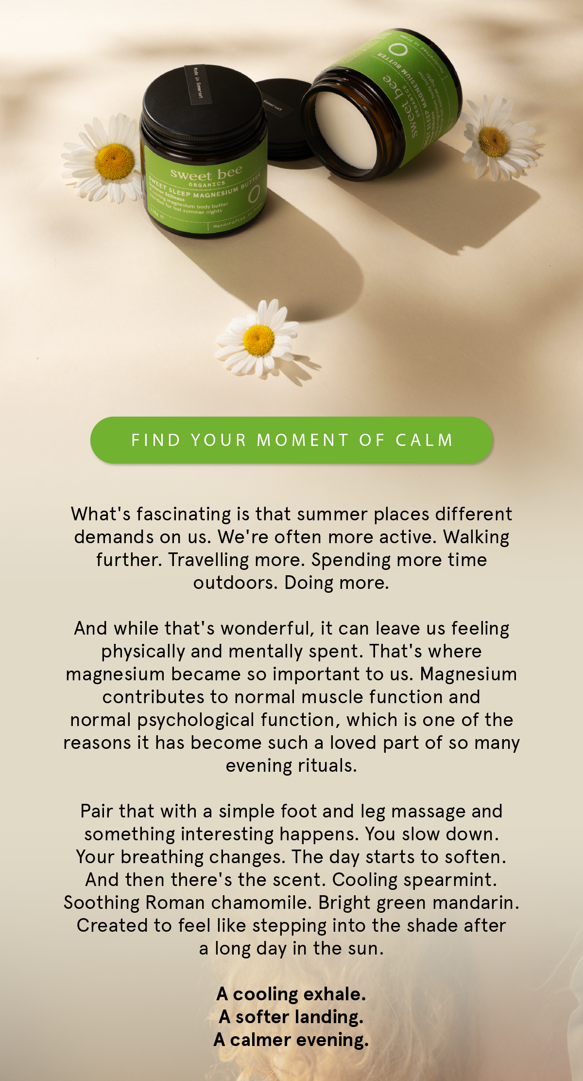 For tired feat and busy minds