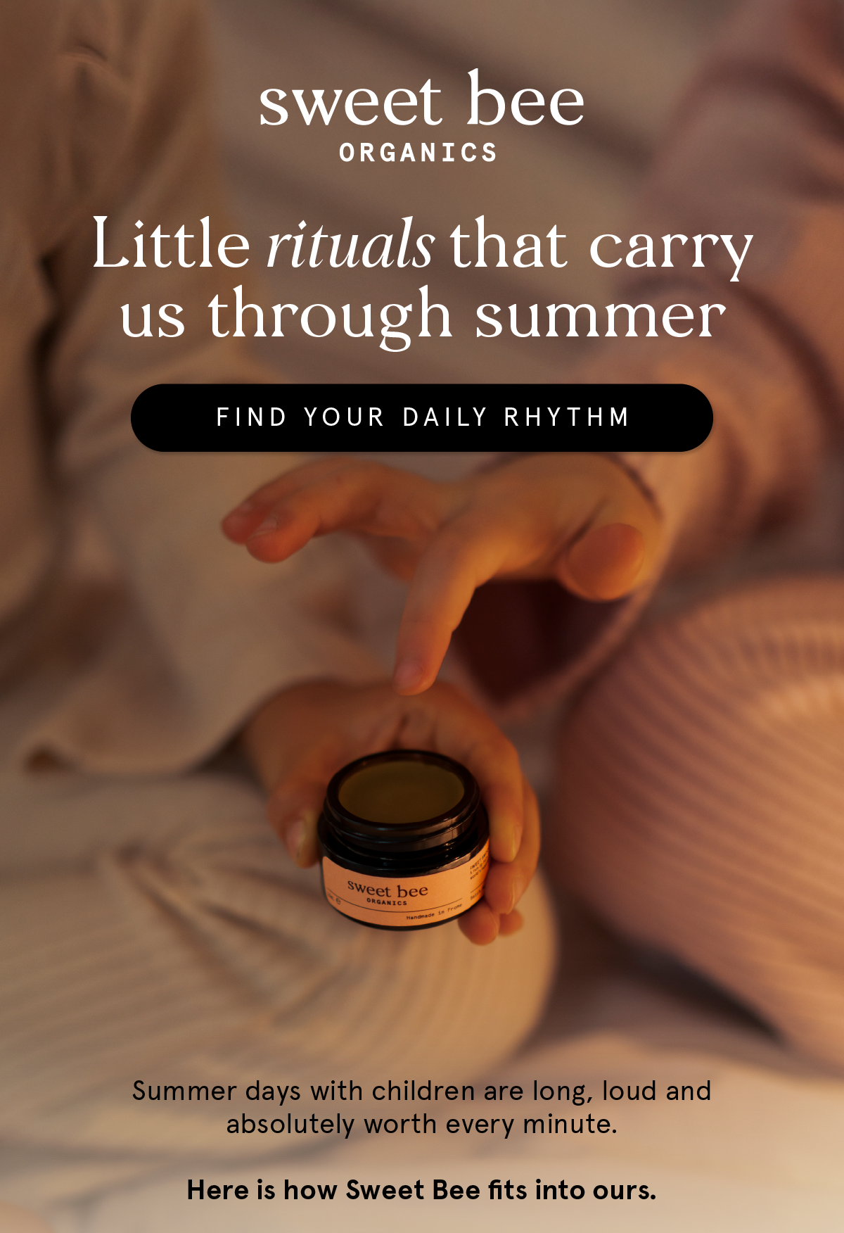 Little rituals that carry us through summer