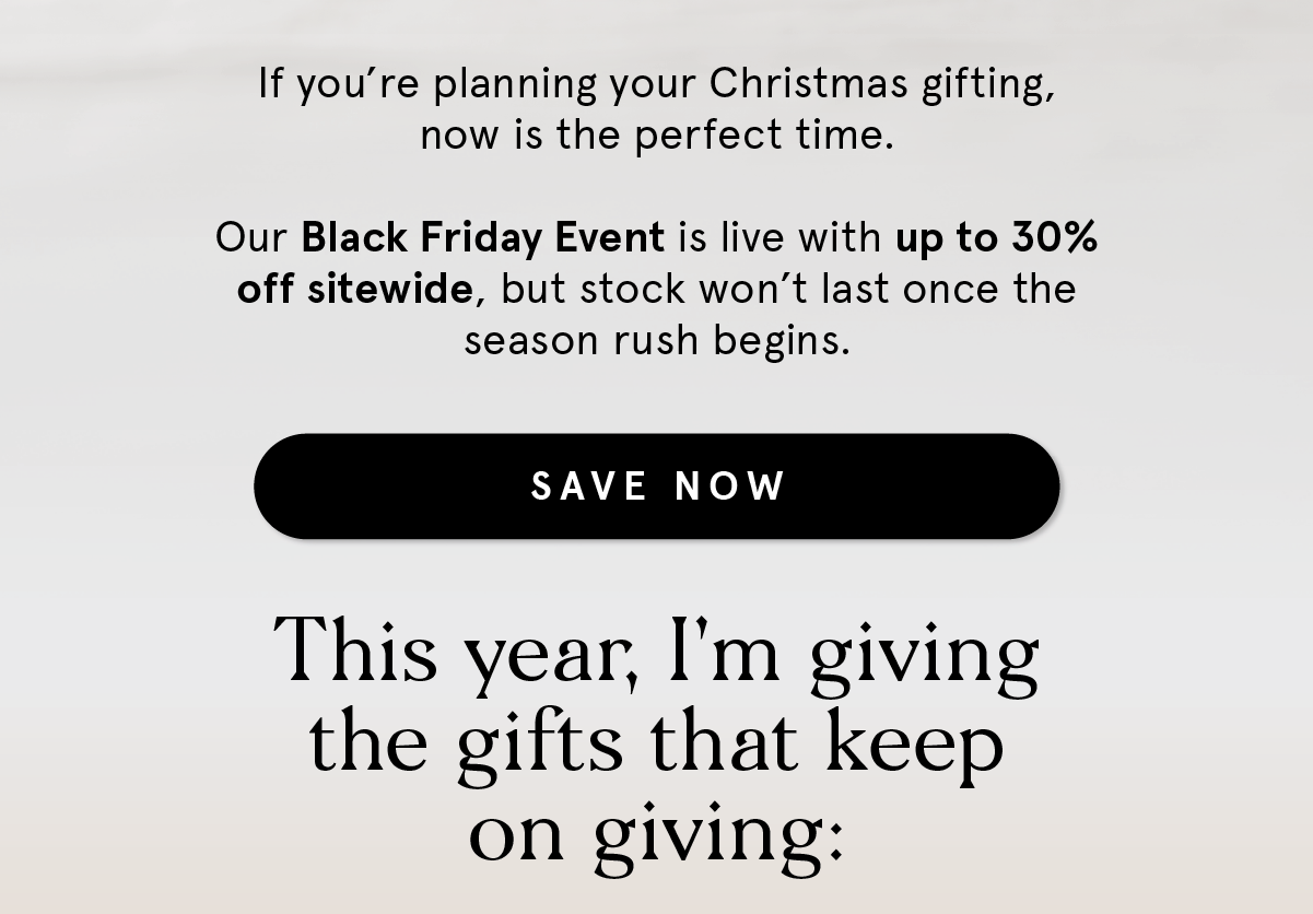 This year, I'm giving the gifts that keep on giving