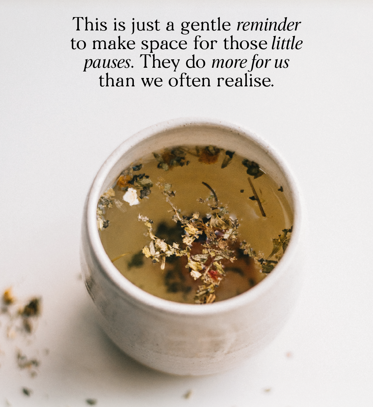 A little reminder to simply, pause