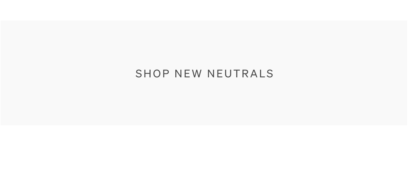 Neutrals