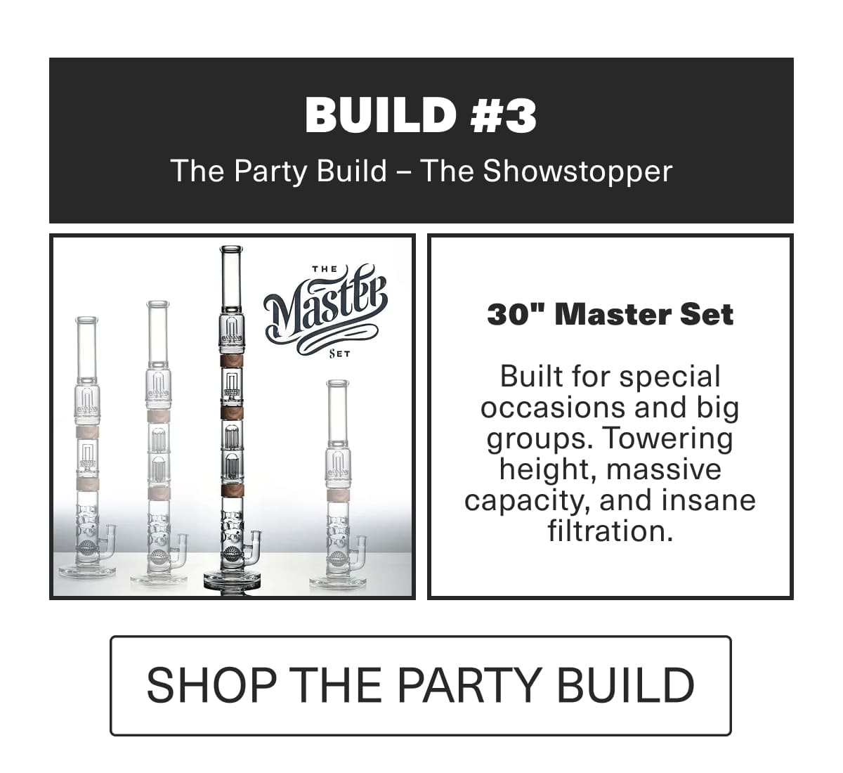 Build #3: The Party Build - The Showstopper
