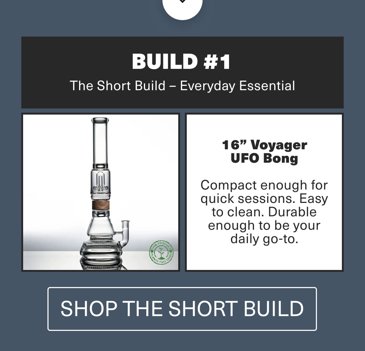 Build #1: The Short Build - Everyday Essential