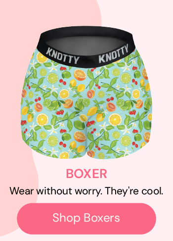 Boxer: Wear without worry. They're cool. 