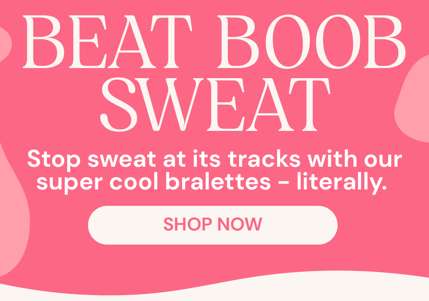 Stop sweat at its tracks with our super cool bralettes - literally. 