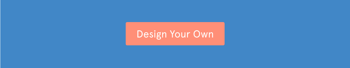 Design Your Own