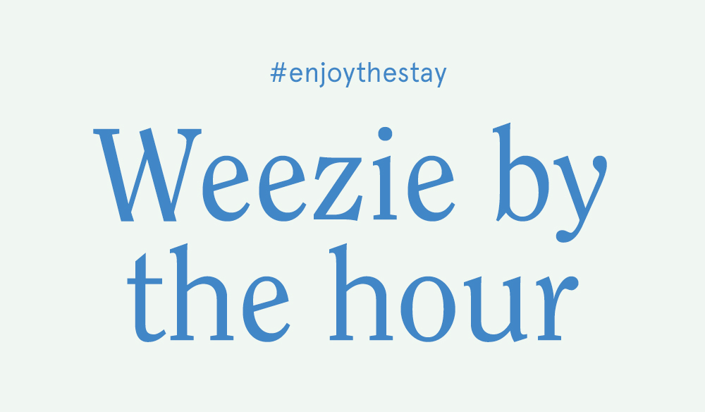 Weezie by the hour >