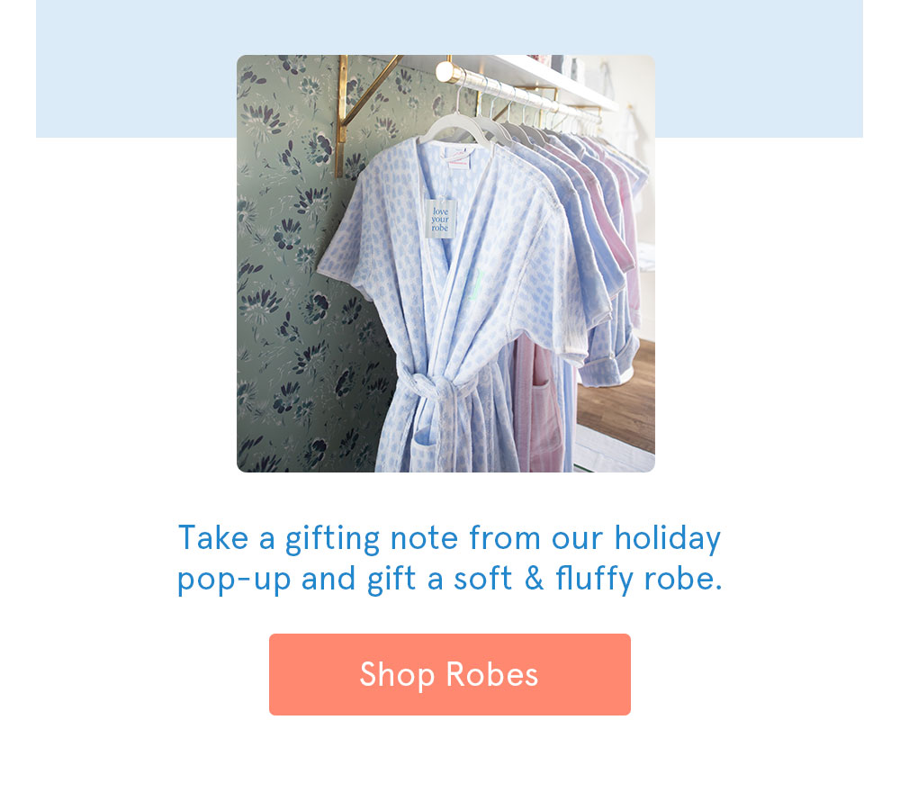 Shop Robes >
