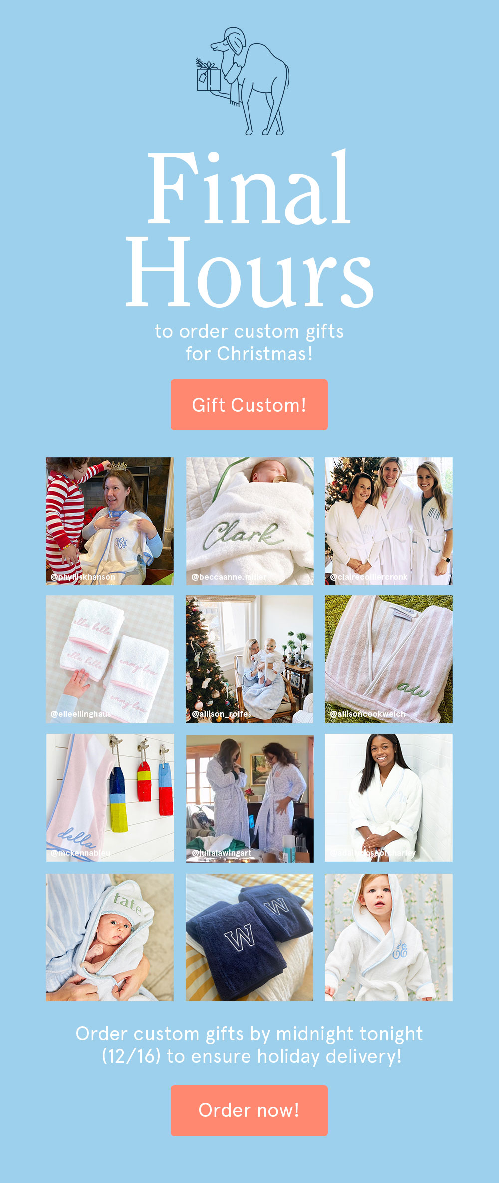 Order custom gifts by midnight for holiday delivery!