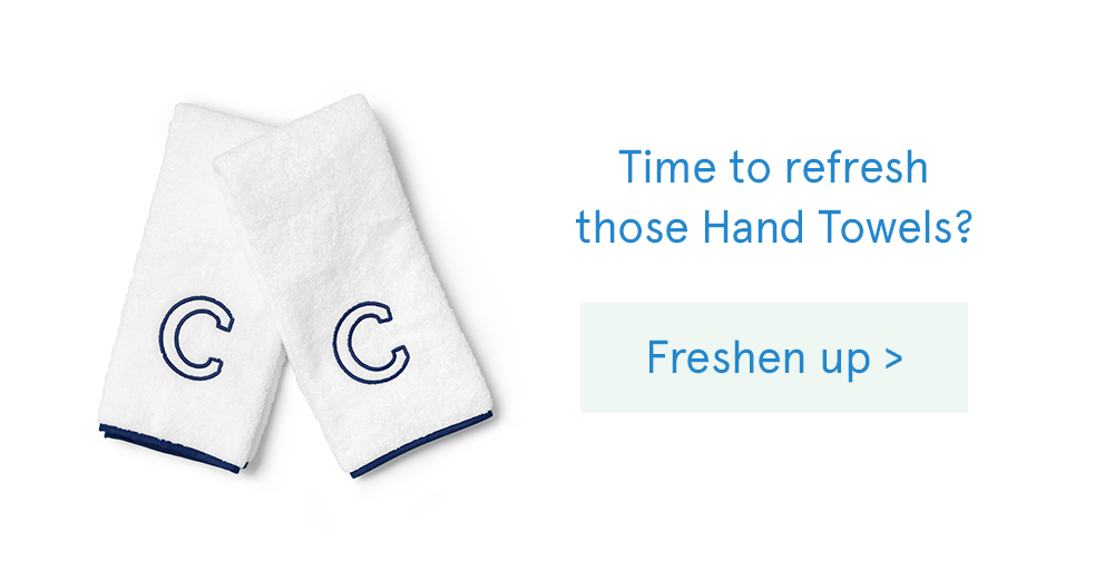 Freshen up your Hand Towels >