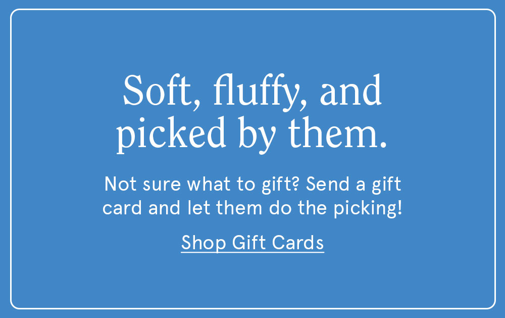 Shop Gift Cards >