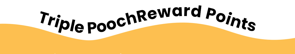 Triple PoochReward Points