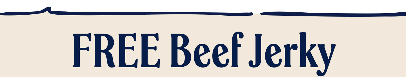 FREE beef jerky