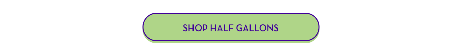 SHOP HALF GALLONS