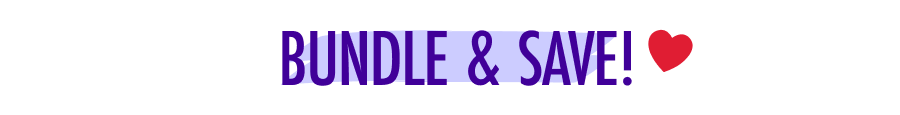 Bundle & Save!
