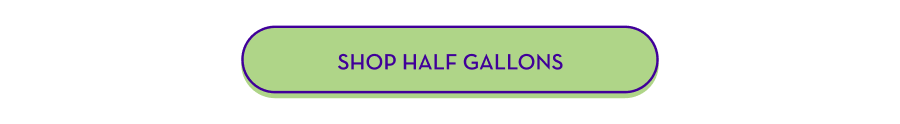 SHOP HALF GALLONS