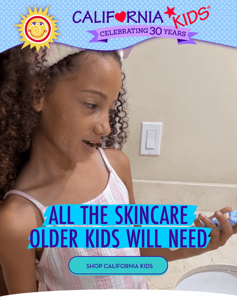 All The Skincare Older Kids Will Need - SHOP CALIFORNIA KIDS