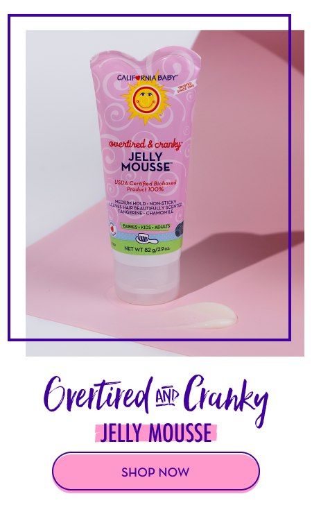 Overtired & Cranky Jelly Mousse