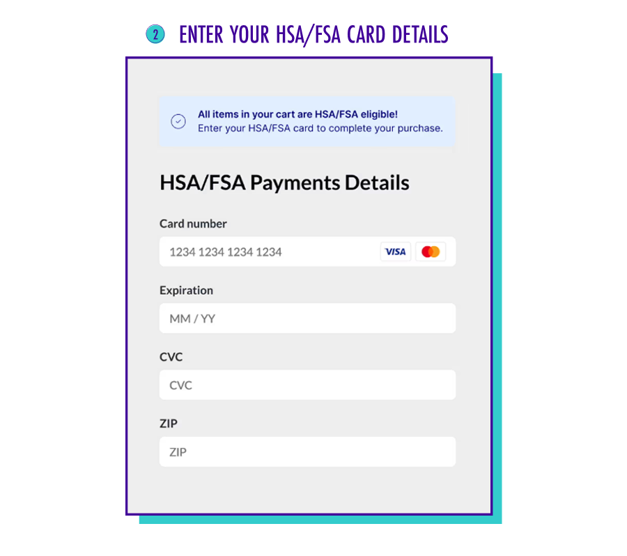 2. Enter Your HSA/FSA Card Details