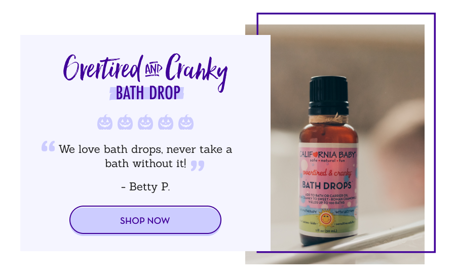 Overtired & Cranky Bath Drop