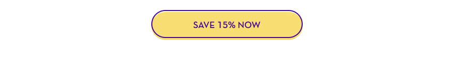 SAVE 15% NOW