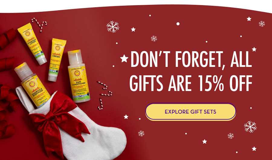Don't Forget, All Gifts Are 15% Off - EXPLORE GIFT SETS