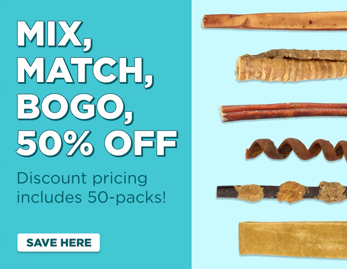 Mix & Match BOGO Chews Sale code CHEW50