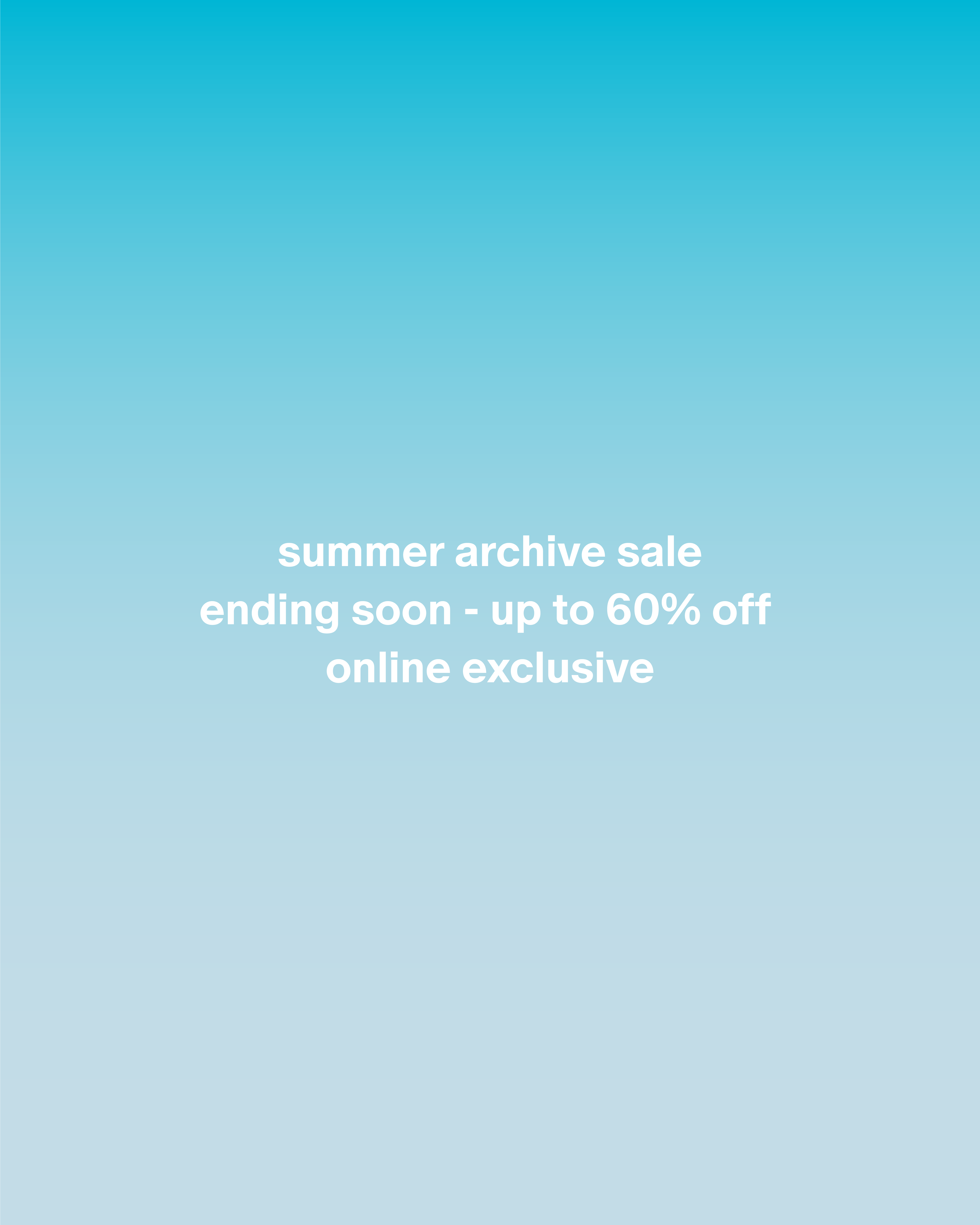 Summer Sale - Up to 60% Off