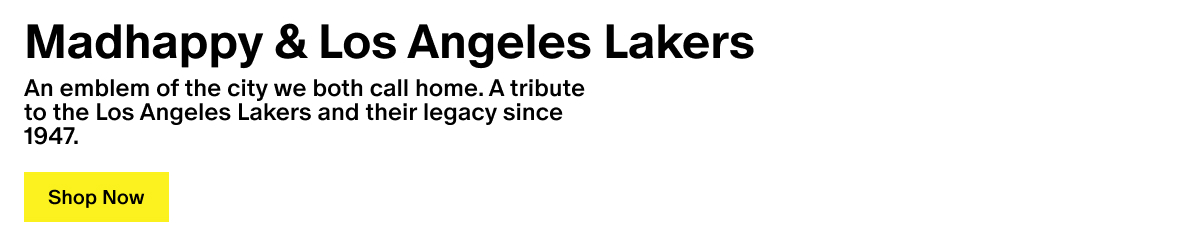 Madhappy & Los Angeles Lakers
