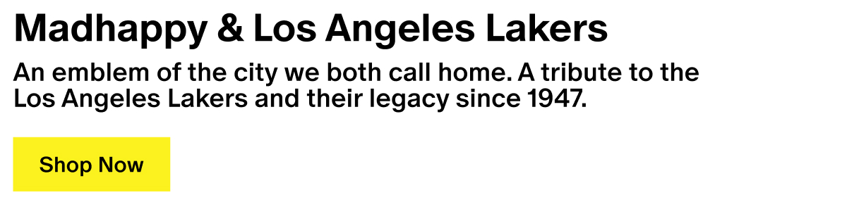 Madhappy & Los Angeles Lakers