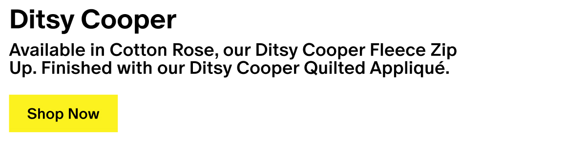 Ditsy Cooper - Available in Cotton Rose, our Ditsy Cooper Fleece Zip Up. Finished with our Ditsy Cooper Quilted Appliqué. Ditsy Cooper - Available in Cotton Rose, our Ditsy Cooper Fleece Zip Up. Finished with our Ditsy Cooper Quilted Appliqué.