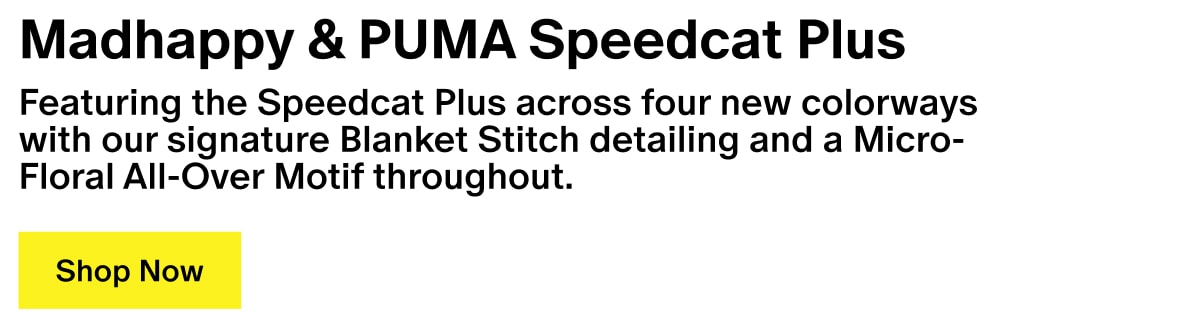 Madhappy & Puma Speedcat Plus