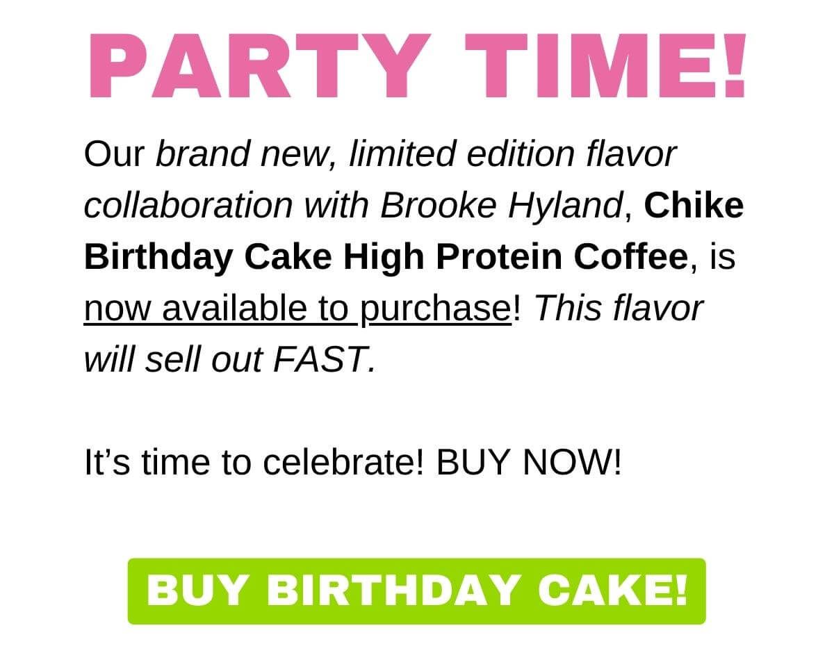 NEW FLAVOR NOW AVAILABLE! 🎂 Chike Nutrition