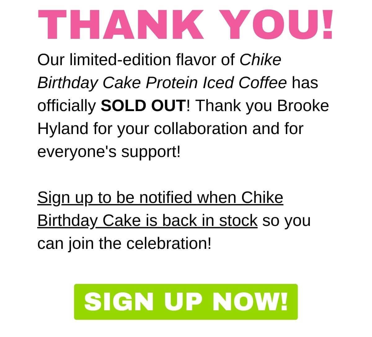Chike Birthday Cake is officially SOLD OUT 😦 Chike Nutrition