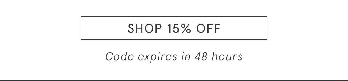 Shop 15% off