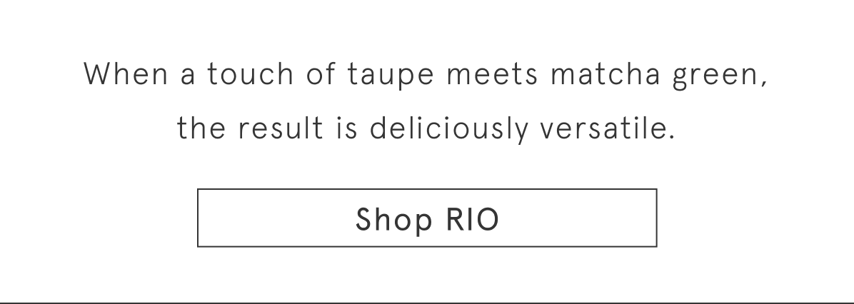 When a touch of taupe meets matcha green