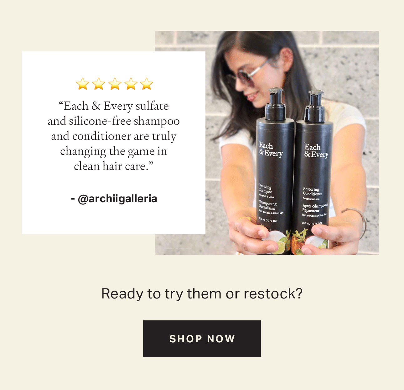 "changing the game in clean hair care" Each & Every