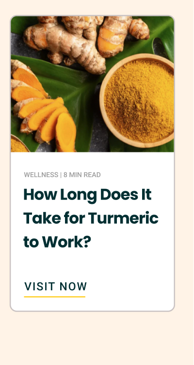 How Long Does It Take for Turmeric To Work?