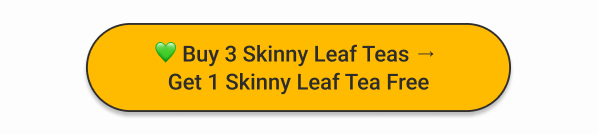 Skinny Leaf Buy 3 Get 1 Free