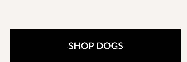 SHOP DOGS