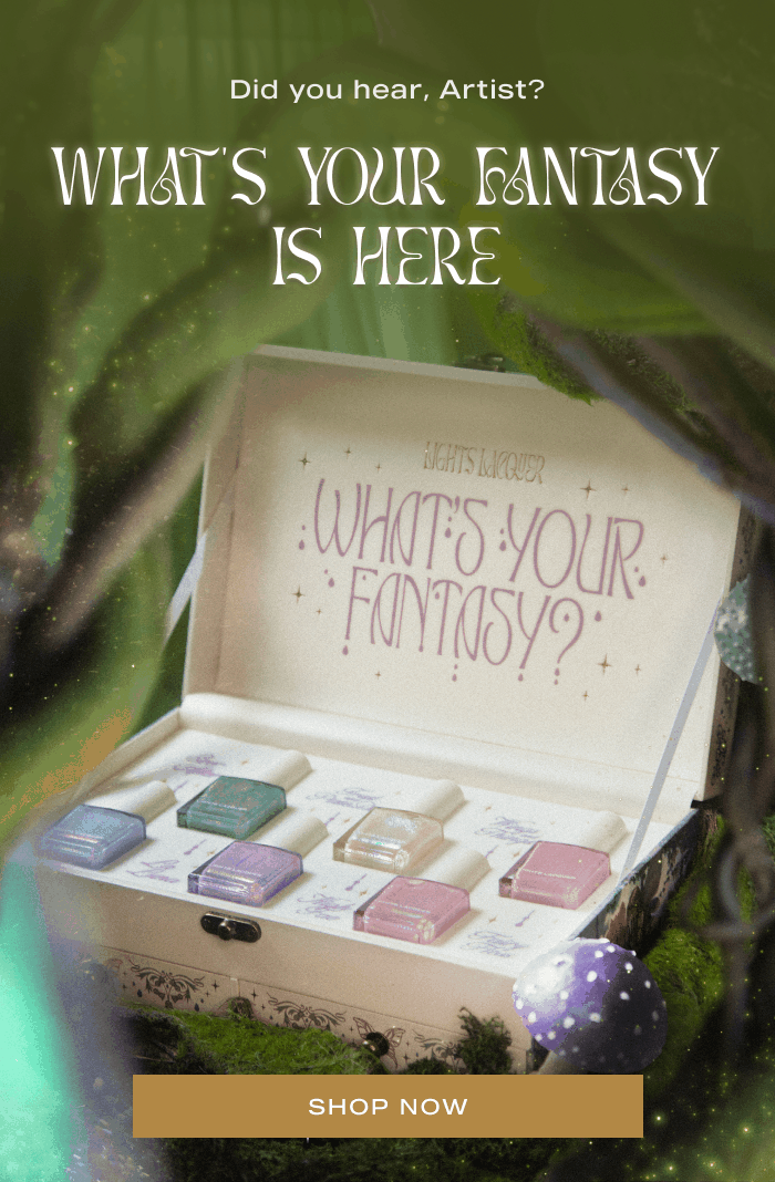 Peek inside What’s Your Fantasy Lights Lacquer