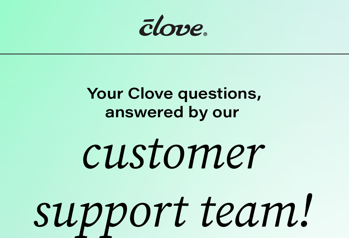Your most common Clove questions 💬 Go Clove