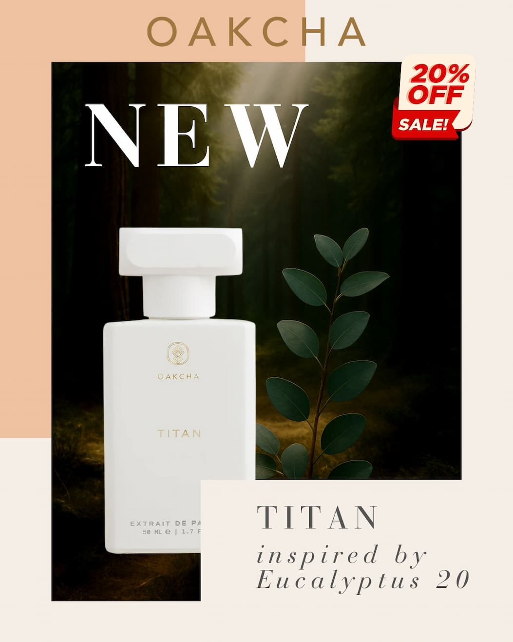 Oakcha. NEW Titan inspired by Eucalyptus 20